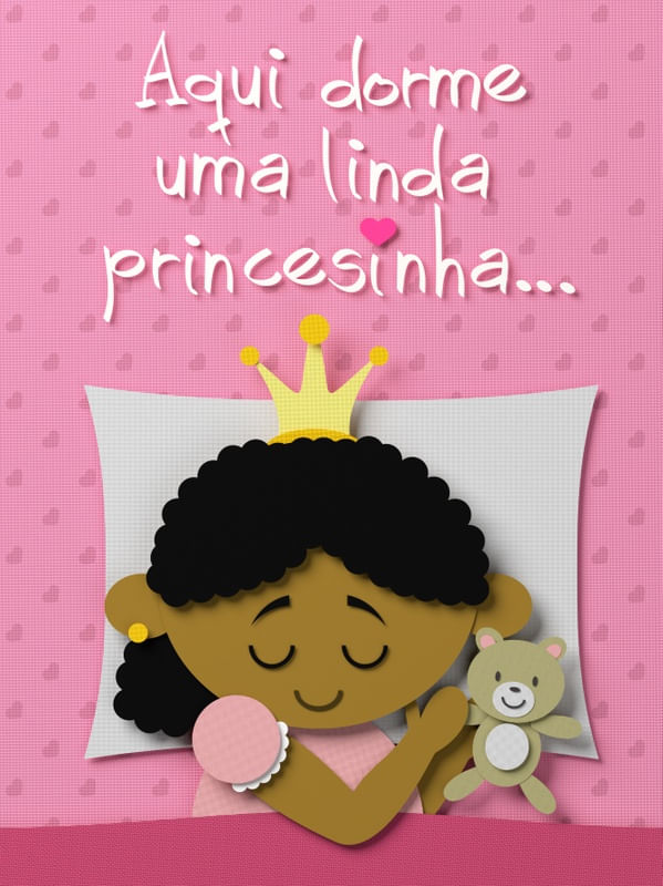 AQUI DORME UMA LINDA PRINCESINHA - I