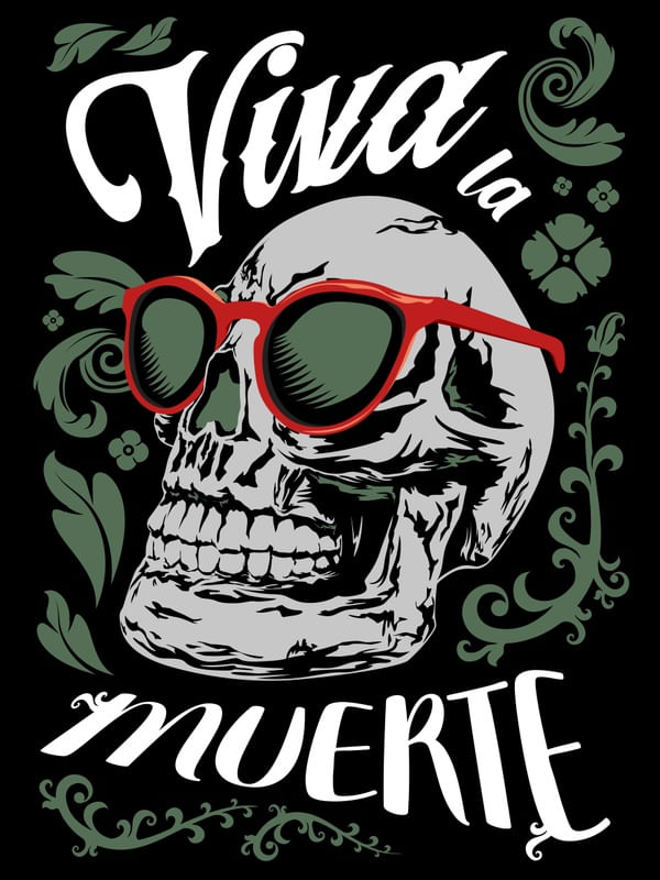 VIVA LA MUERTE
