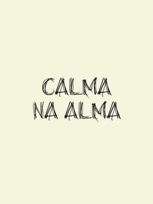 CALMA NA ALMA - BEGE