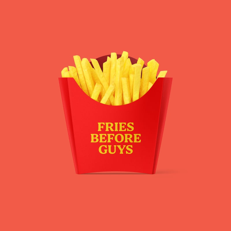 FRIES BEFORE GUYS 02