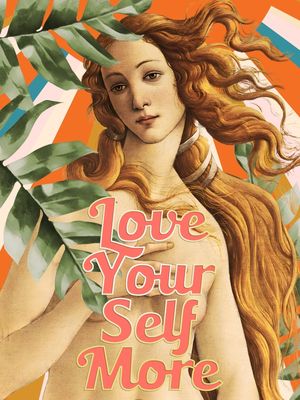 LOVE YOURSELF MORE, VENUS