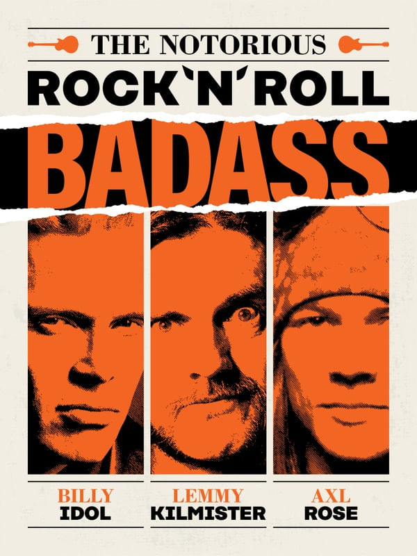 THE NOTORIOUS ROCK AND ROLL BADASS