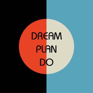 BAUHAUS CONTEMPORÂNEO - DREAM, PLAN, DO