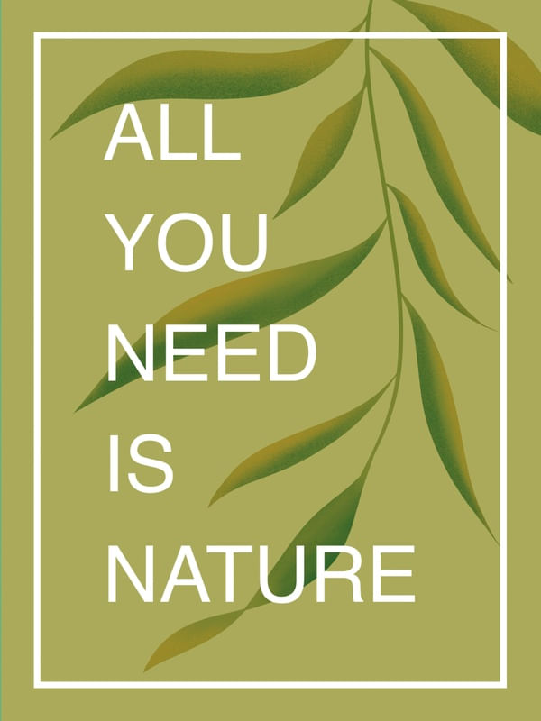 ALL U NEED IS NATURE - OLIVA