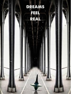 DREAMS FEEL REAL