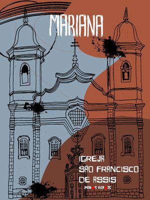 IGREJA SÃO FRANCISCO DE ASSIS CIDADE DE MARIANA MG