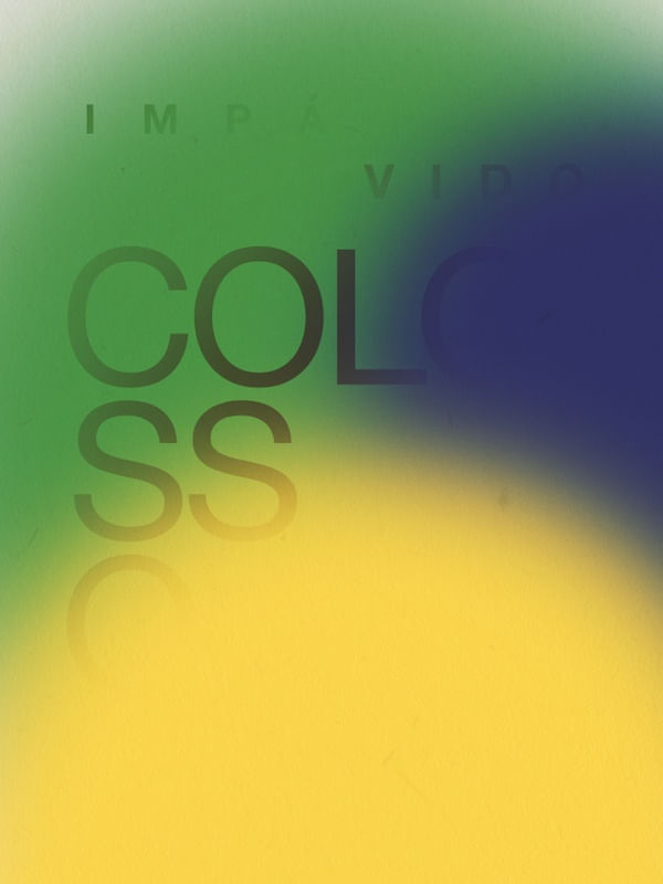 IMPÁVIDO COLOSSO