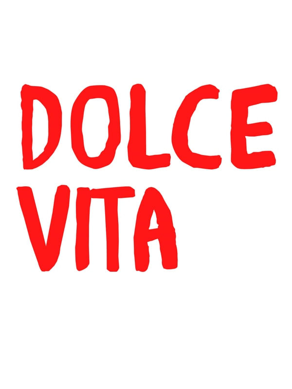 DOLCE VITA