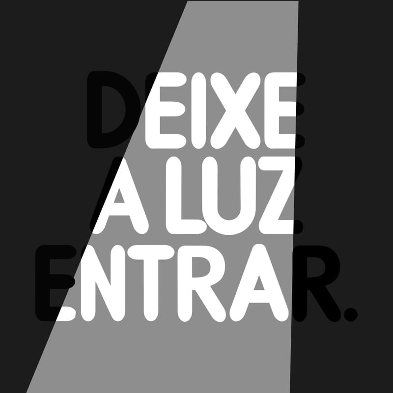 DEIXE A LUZ ENTRAR