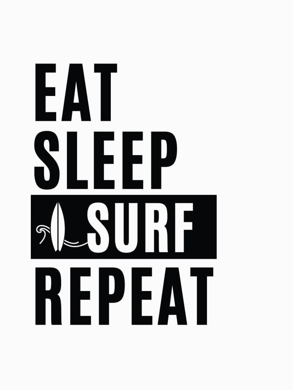 EAT SLEEP SURF REPEAT