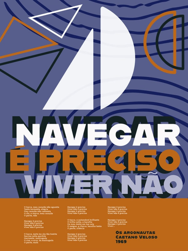 NAVEGAR É PRECISO, VIVER NÃO