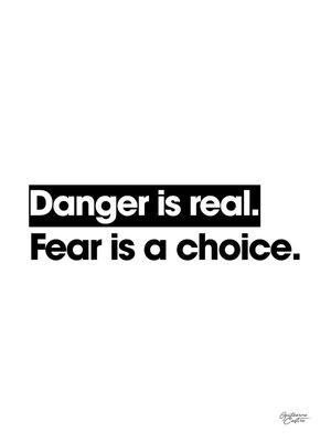 DANGER AND FEAR
