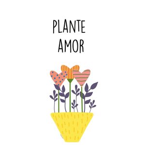 PLANTE AMOR