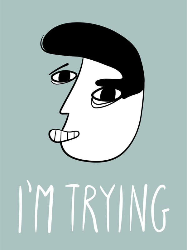 TRYING