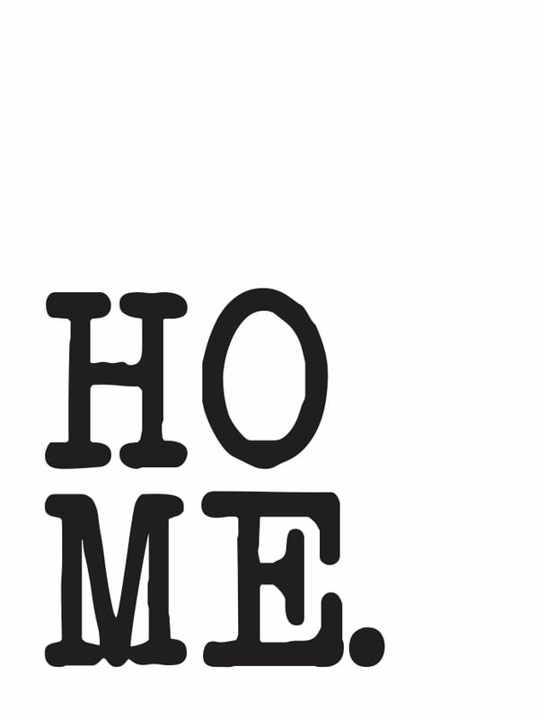 HOME BLACK AND WHITE