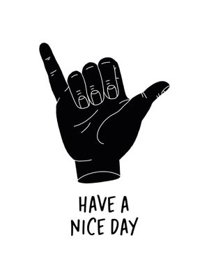 HAVE A NICE DAY - ART ATACK