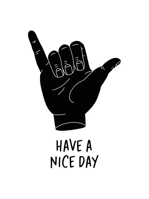 HAVE A NICE DAY - ART ATACK