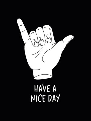 HAVE A NICE DAY BLACK - ART ATACK