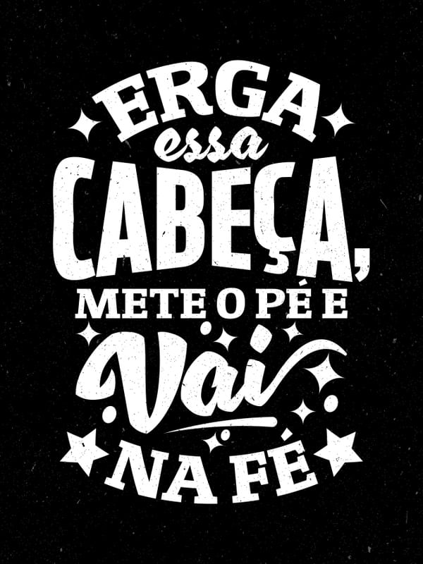 ERGA SUA CABEÇA