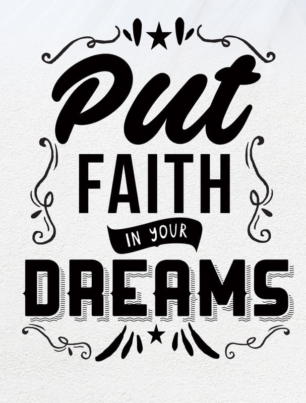 DREAMS AND FAITH