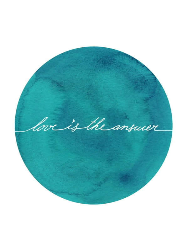 LOVE IS THE ANSWER BLUE