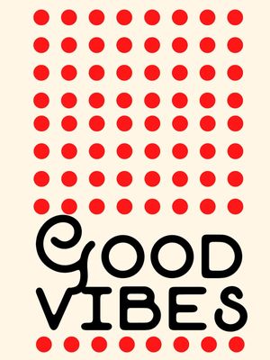 GOOD VIBES ARTE
