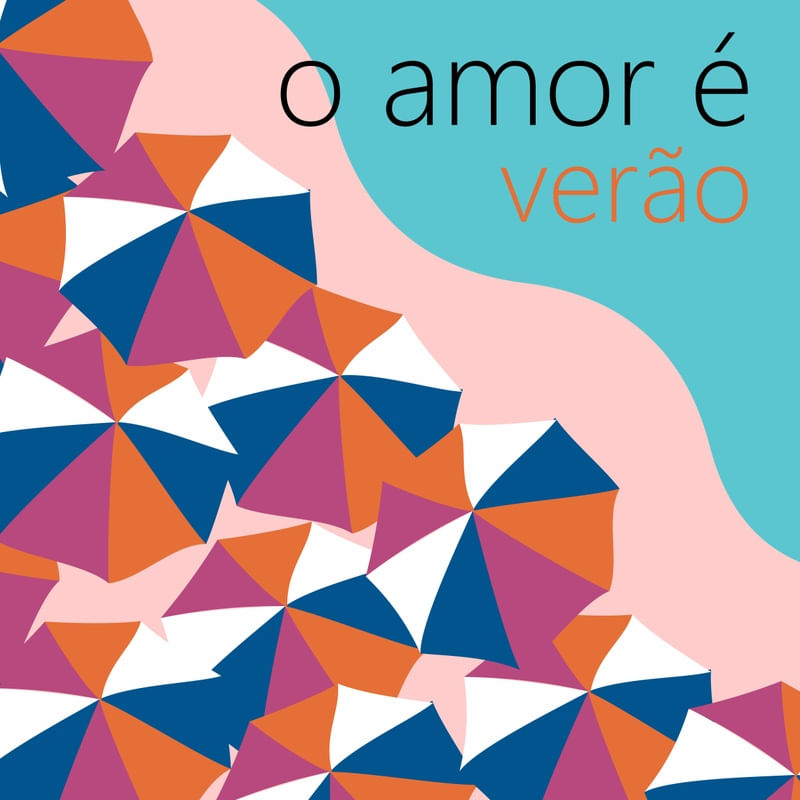 O AMOR É VERÃO