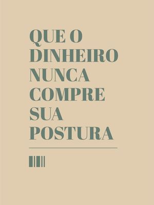 DINHEIRO POSTURA