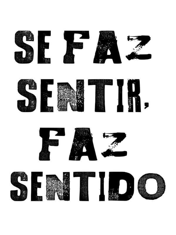 SE FAZ SENTIR FAZ SENTIDO TIPOGRAFIA