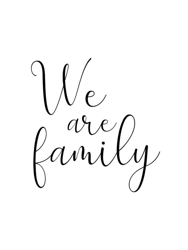 WE ARE FAMILY