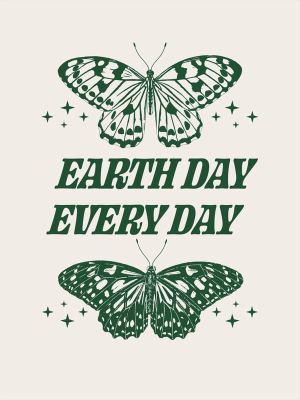 EARTH DAY EVERY DAY
