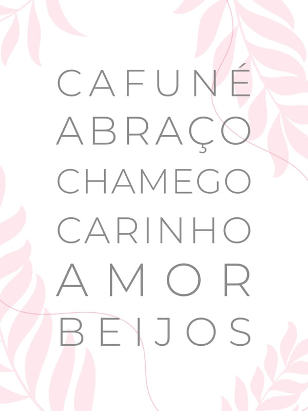 CAFUNÉ E OUTRAS FORMAS DE AMOR