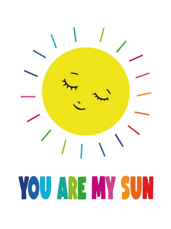YOU ARE MY SUN - COLORLAND