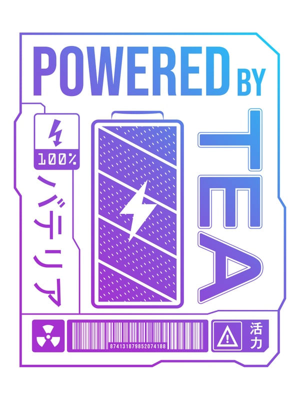 POWERED BY TEA - NEON LABEL