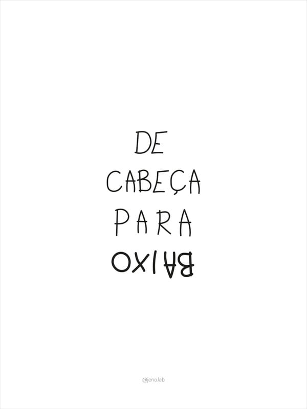 DE CABEÇA PARA BAIXO