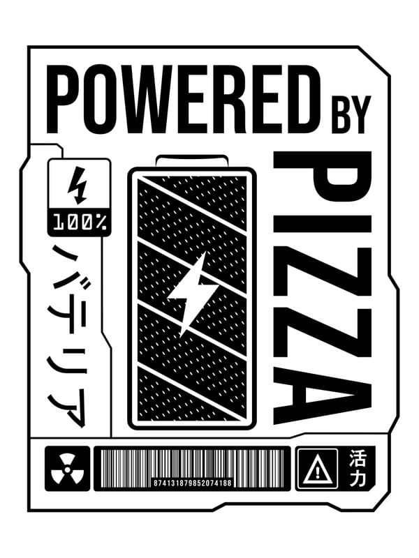 POWERED BY PIZZA