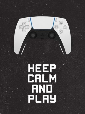 KEEP CALM AND PLAY 1