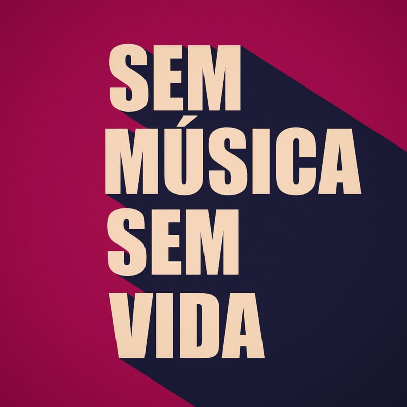 SEM MÚSICA SEM VIDA