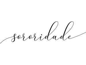 SORORIDADE MINIMALISTA
