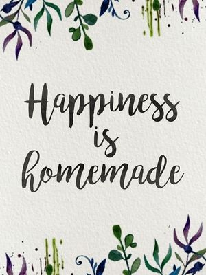 HAPPINESS IS HOMEMADE
