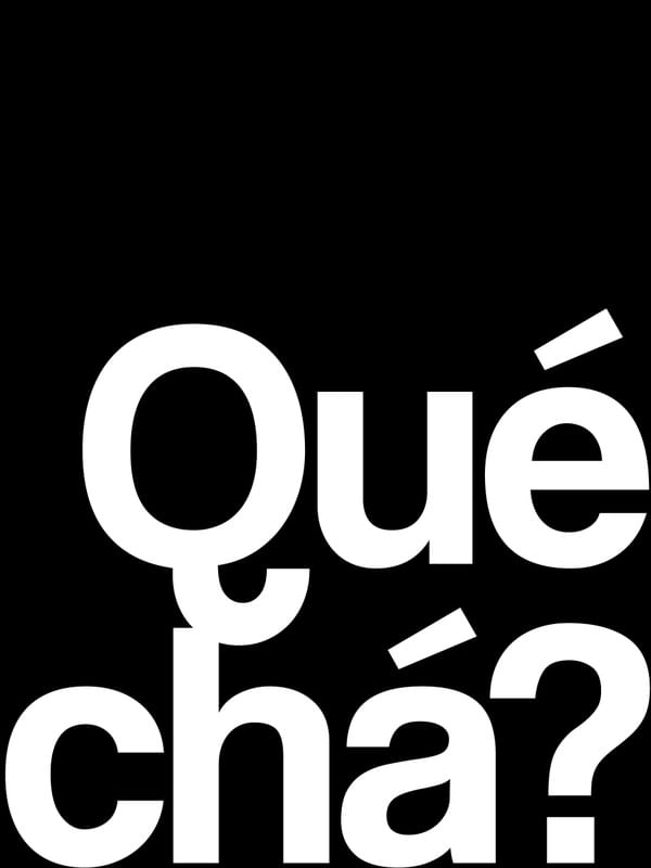 QUÉ CHÁ