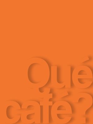 QUÉ CAFÉ ORANGE
