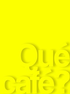 QUÉ CAFÉ YELLOW