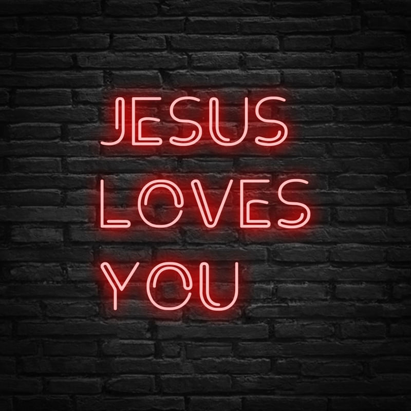 JESUS LOVES YOU