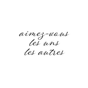 AIMEZ-VOUS LES UNS LES AUTRES WHITE