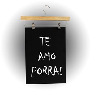 TE AMO PORRA