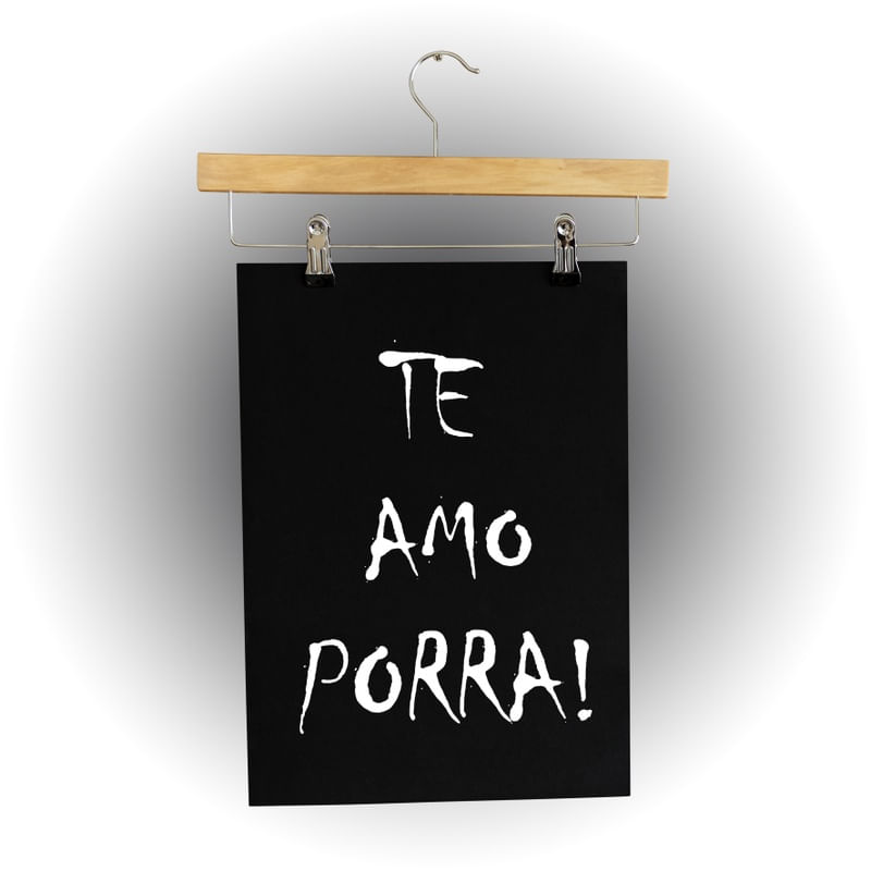 TE AMO PORRA