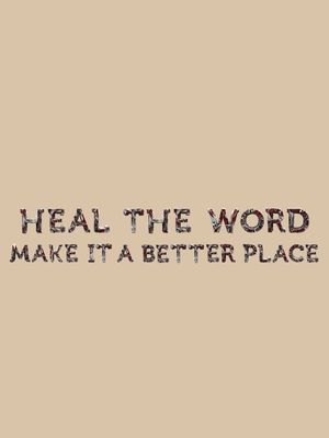HEAL THE WORLD 01