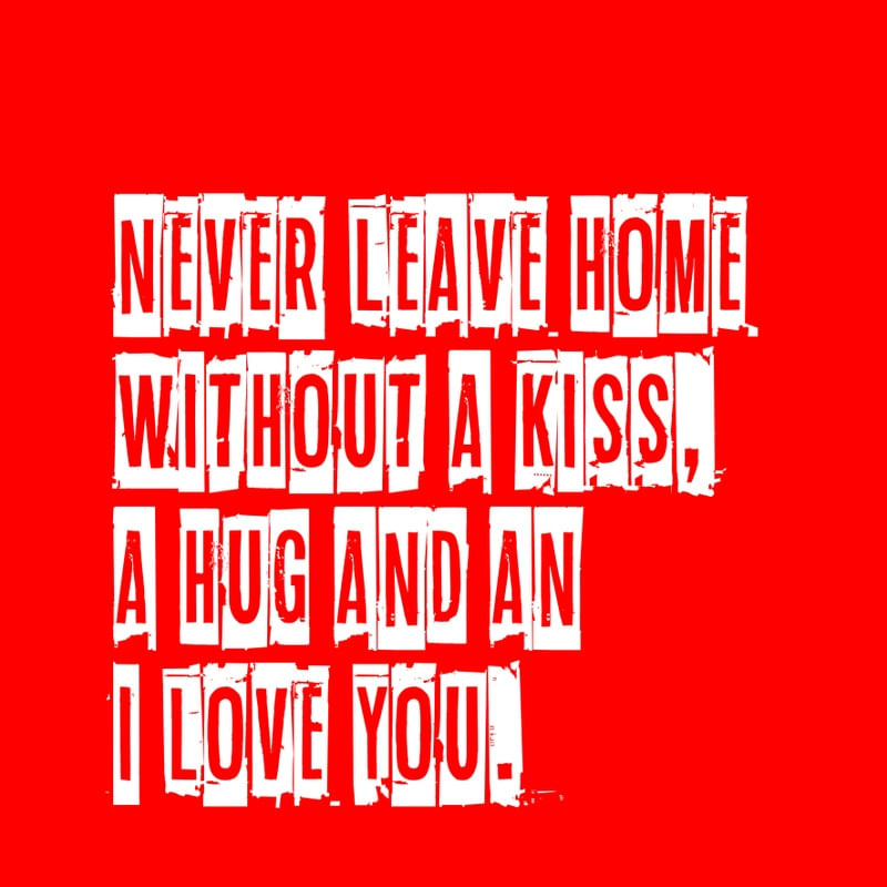 NEVER LEAVE HOME WITHOUT... II