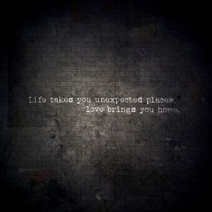 LIFE TAKES YOU?